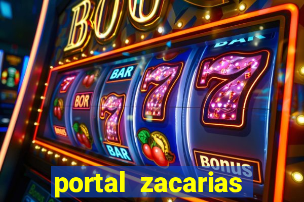 portal zacarias mais de 18