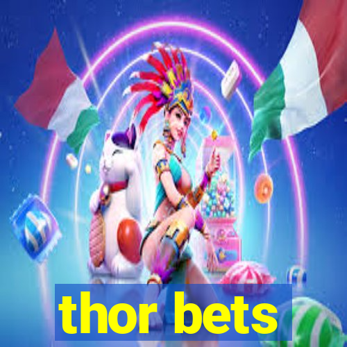 thor bets