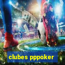 clubes pppoker