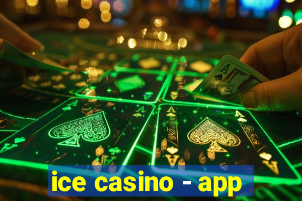 ice casino - app