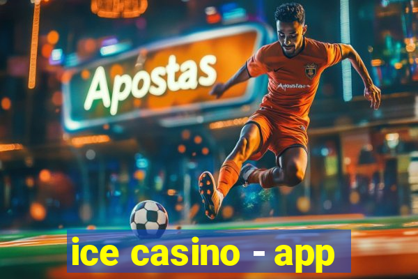 ice casino - app