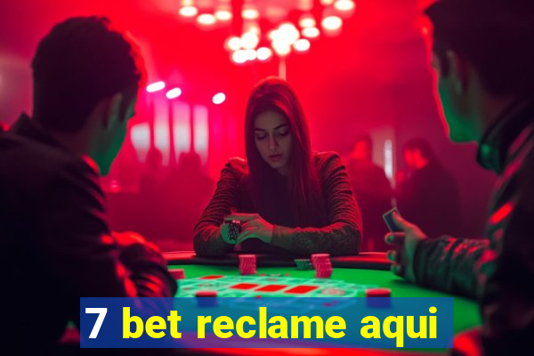 7 bet reclame aqui