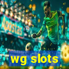 wg slots