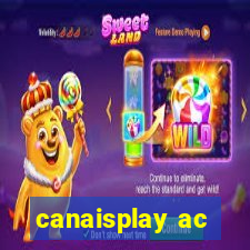 canaisplay ac