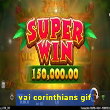 vai corinthians gif