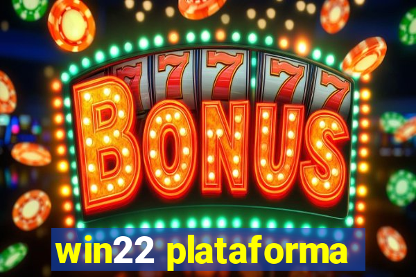 win22 plataforma