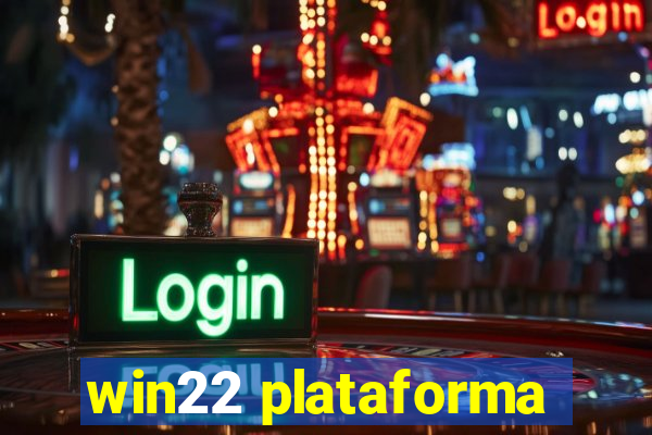 win22 plataforma