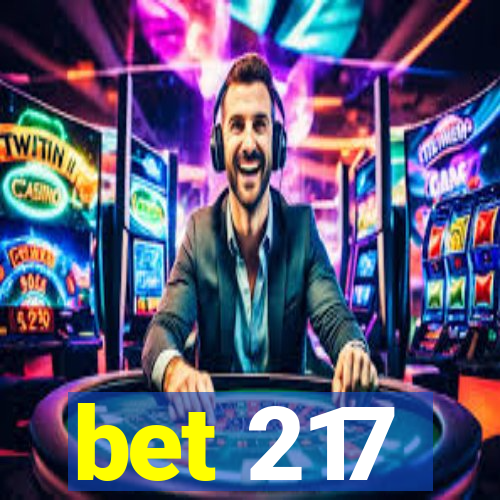 bet 217