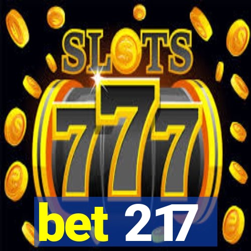 bet 217