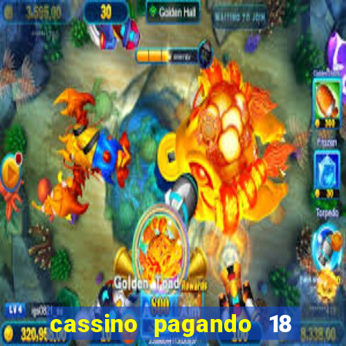 cassino pagando 18 reais no cadastro