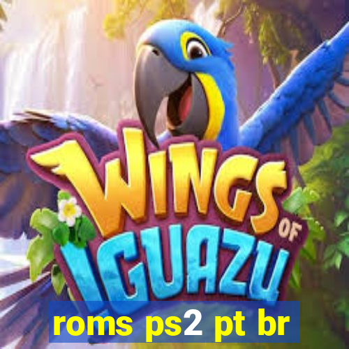 roms ps2 pt br