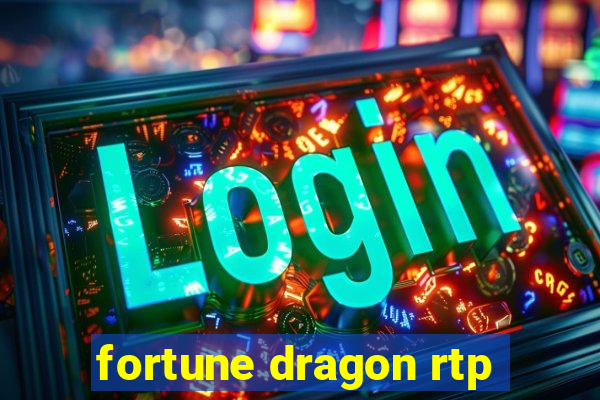 fortune dragon rtp