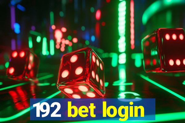 192 bet login