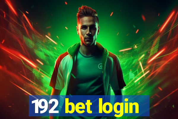 192 bet login