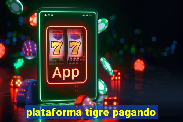 plataforma tigre pagando