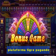 plataforma tigre pagando