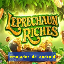 emulador de android para pc fraco