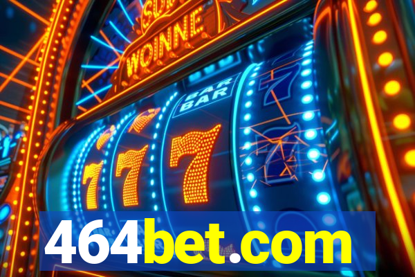 464bet.com