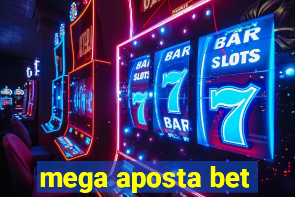 mega aposta bet