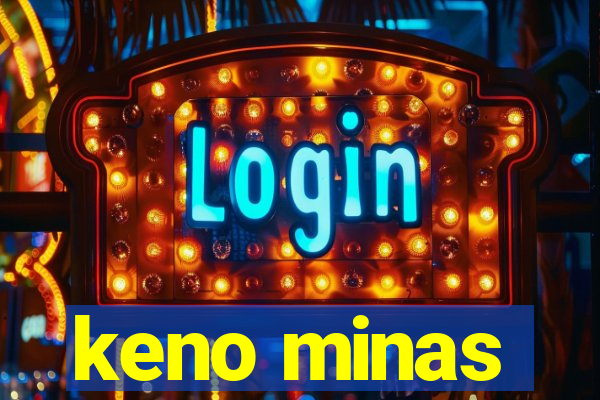 keno minas