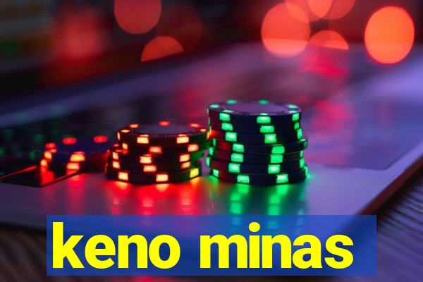 keno minas