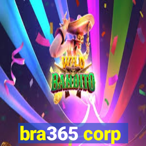 bra365 corp