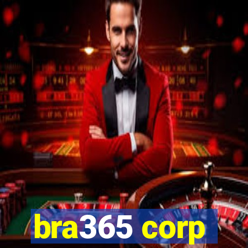 bra365 corp