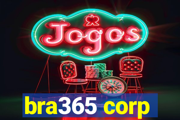 bra365 corp