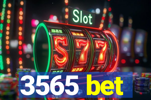 3565 bet