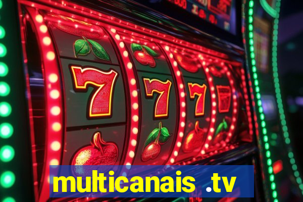 multicanais .tv