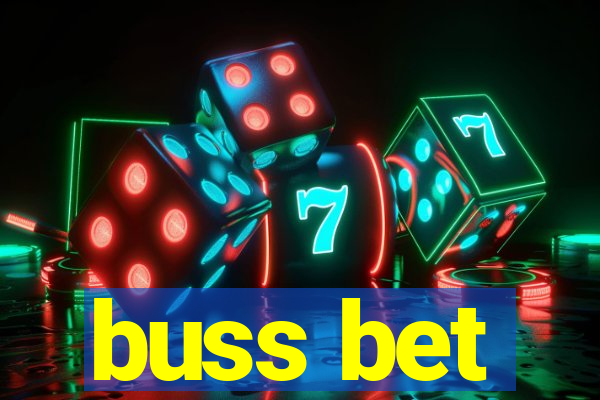 buss bet