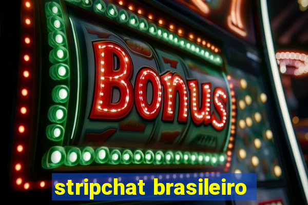 stripchat brasileiro