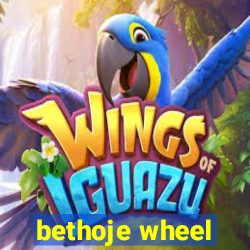 bethoje wheel