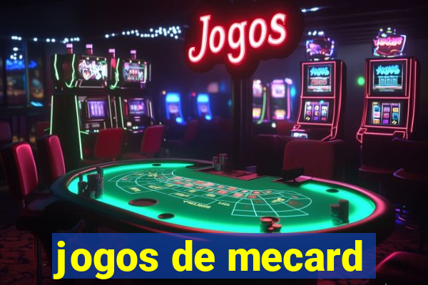 jogos de mecard