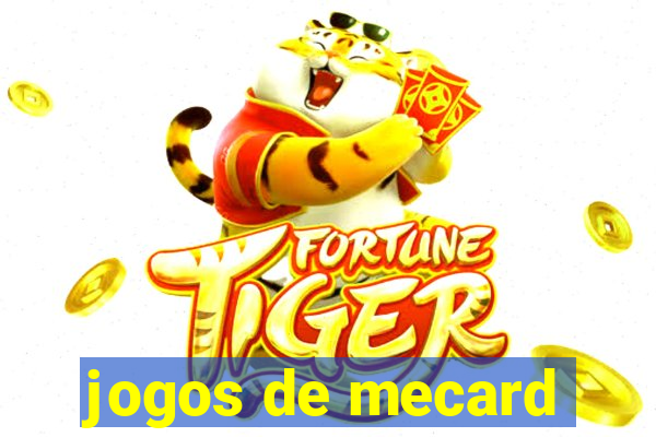 jogos de mecard