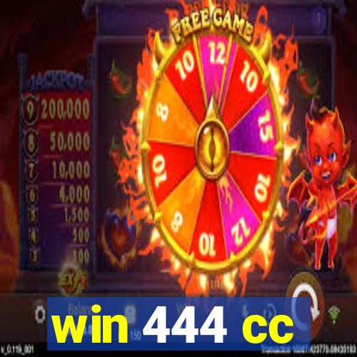 win 444 cc