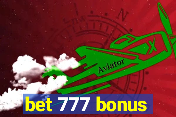 bet 777 bonus