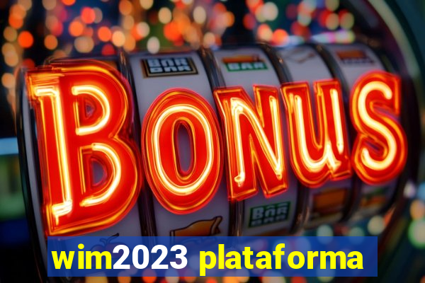 wim2023 plataforma