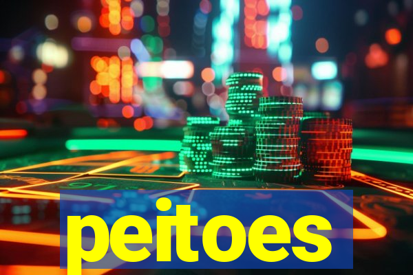 peitoes