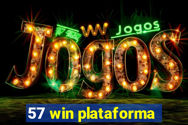 57 win plataforma