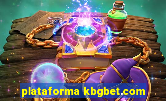 plataforma kbgbet.com