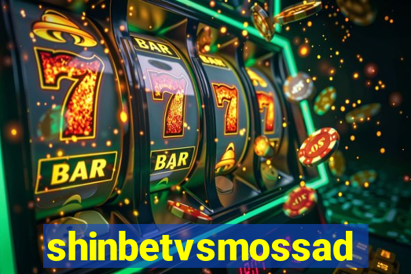 shinbetvsmossad