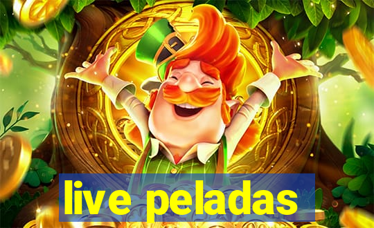 live peladas