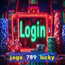 jogo 789 lucky paga mesmo