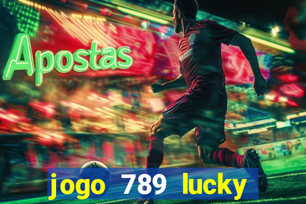 jogo 789 lucky paga mesmo