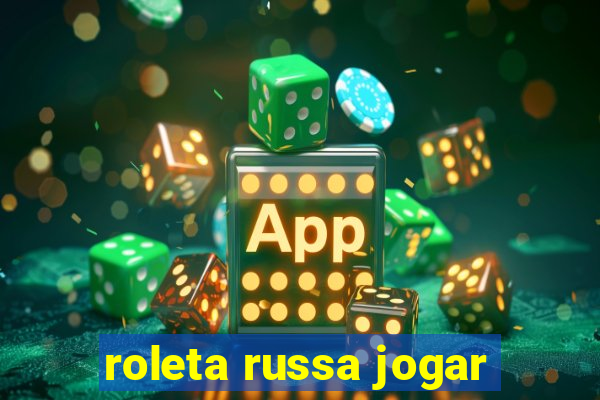 roleta russa jogar