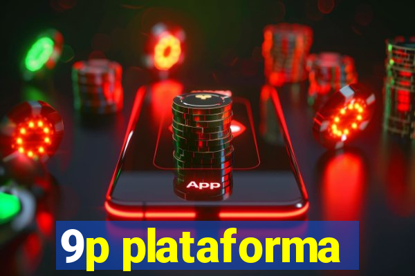 9p plataforma