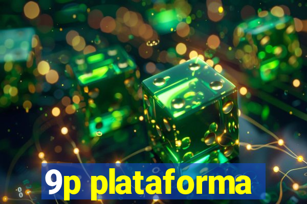 9p plataforma