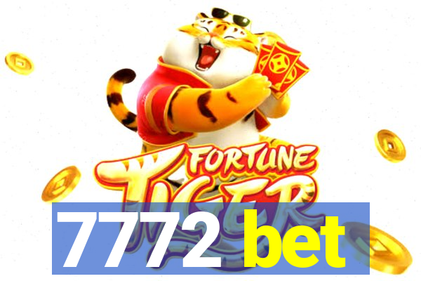 7772 bet