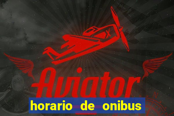 horario de onibus santos dumont x juiz de fora